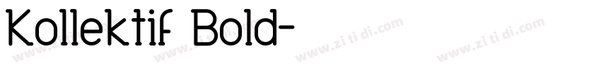 Kollektif Bold字体转换